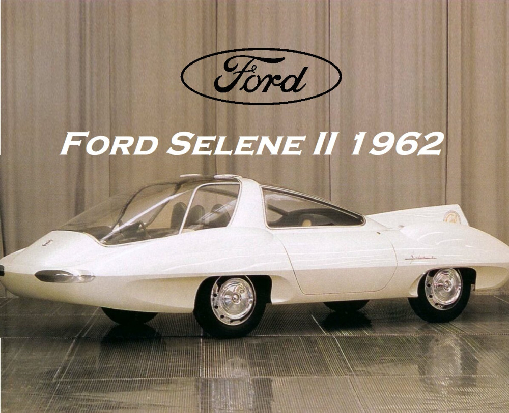 Уникални концептуални автомобили: Ford Selene II 1962